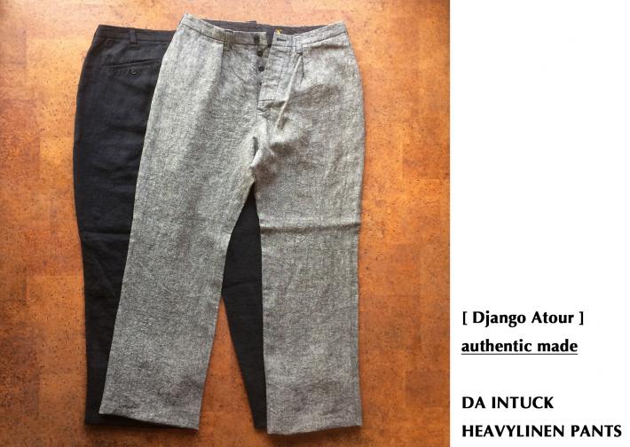 Django Atour/ authentic made / DA INTUCK HEAVYLINEN PANTS