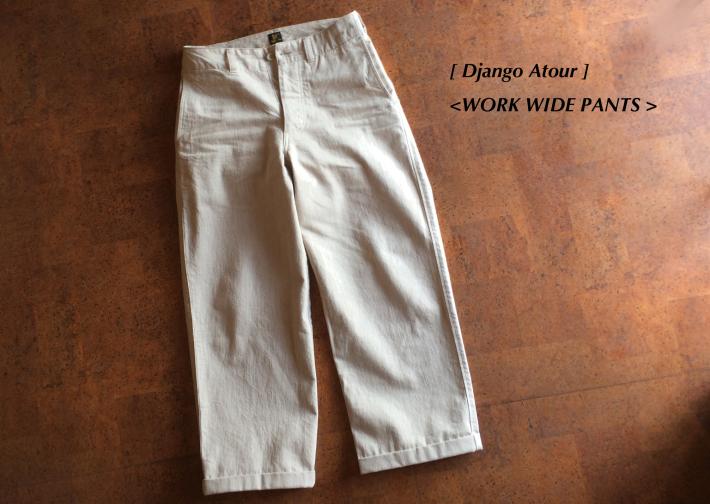 Django Atour / WORK WIDE PANTS