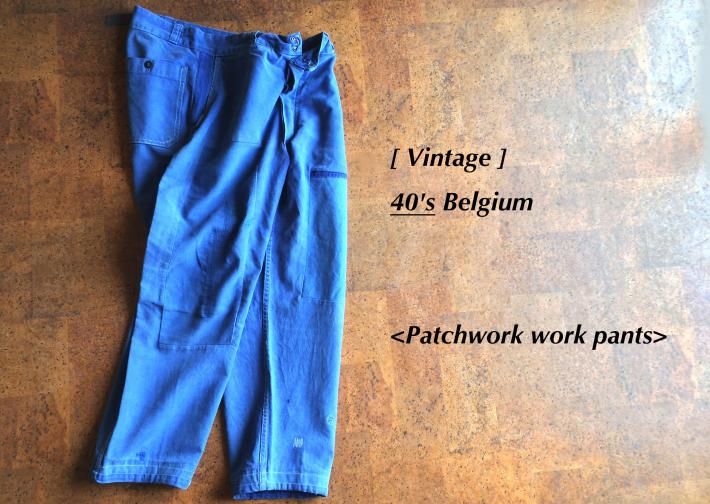 Vintage / 40's Belgium / Patchwork work pants